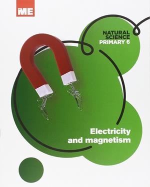 NATURAL SCIENCE MODULAR 6 ELECTRICITY AND MAGNETISM | 9788416483006 | VV.AA