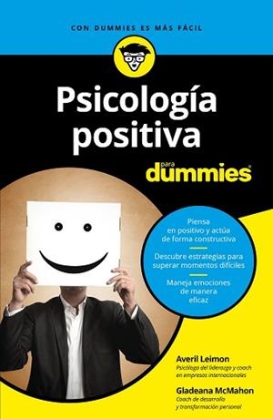 PSICOLOGÍA POSITIVA PARA DUMMIES | 9788432903748 | LEIMON, AVERIL / MCMAHON, GLADEANA