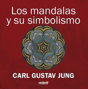 LOS MANDALAS Y SU SIMBOLISMO | 9788415278726 | JUNG, K.G.