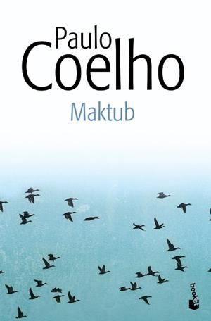 MAKTUB | 9788408131908 | PAULO COELHO