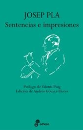 SENTENCIAS E IMPRESIONES | 9788435091633 | PLA JOSEP