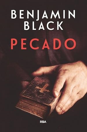 PECADO PREMIO NOVELA POLICIACA 2017 | 9788490568613 | BLACK , BENJAMIN