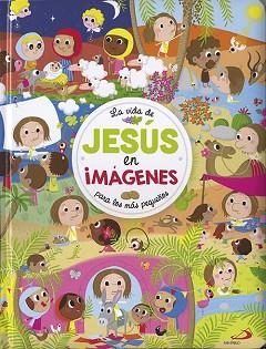 LA VIDA DE JESÚS EN IMÁGENES | 9788428551458 | BOUYSSOU, LAUREEN