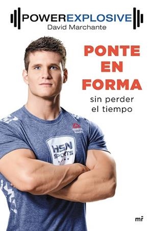 PONTE EN FORMA SIN PERDER EL TIEMPO | 9788427043558 | MARCHANTE DOMINGO, DAVID