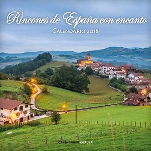 CALENDARIO RINCONES DE ESPAÑA CON ENCANTO 2018 | 9788448023492 | AA. VV.