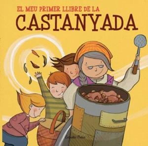 EL MEU PRIMER LLIBRE DE LA CASTANYADA | 9788499325545 | AUTORS DIVERSOS