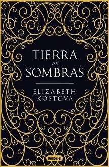 TIERRA DE SOMBRAS | 9788492915965 | KOSTOVA, ELIZABETH