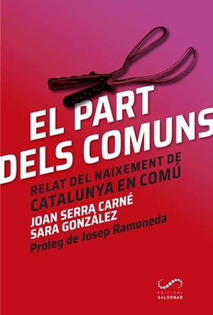EL PART DELS COMUNS | 9788494675331 | SERRA CARNÉ, JOAN / GONZÁLEZ MUÑOZ, SARA