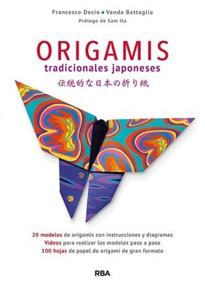 ORIGAMIS TRADICIONALES JAPONESES | 9788490568828 | DECIO , FRANCESCO / BATTAGLIA , VANDA