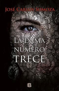 DAMA NUMERO TRECE,LA | 9788466662468 | SOMOZA,J C