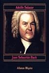JUAN SEBASTIAN BACH | 9788420685250 | SALAZAR, ADOLFO