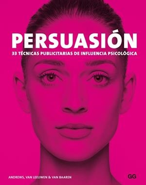 PERSUASIÓN | 9788425228940 | ANDREWS, MARC / VAN LEEUWEN, MATTHIJS / VAN BAAREN, RICK