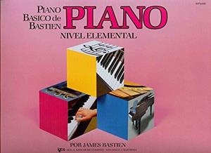 PIANO BASICO NIVEL ELEMENTAL WP200E | 9780849794438 | BASTIEN, JAMES