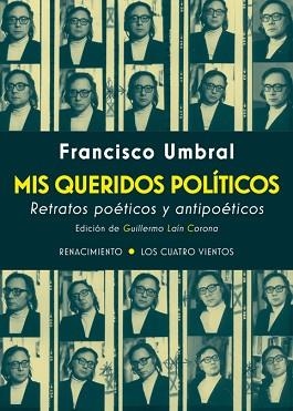 MIS QUERIDOS POLÍTICOS | 9788417266004 | UMBRAL, FRANCISCO