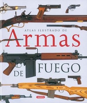 ATLAS ILUSTRADO DE ARMAS DE FUEGO | 9788430558018 | VARIOS