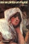 ASI SE PINTA UN MURAL | 9788434200159 | PARRAMON, JOSE MARIA