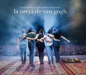 LA OREJA DE VAN GOGH BIENVENIDOS A NUESTRO PLANETA IMAGINARIO | 9788469781494 | JAVIER BRAGADO Y MARIO CUEVAS