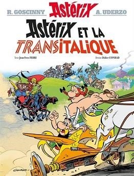 ASTÉRIX ET LA TRANSITALIQUE VOL. 37 | 9782864973270 | FERRI, JEAN-YVES/CONRAD, DIDIER/GOSCINNY, RENÉ/UDERZO, ALBERT