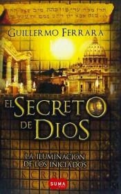 SECRETO DE DIOS EL | 9786073134552 | FERRARA, GUILLERMO