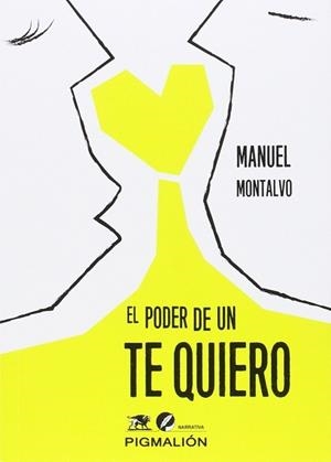 EL PODER DE UN TE QUIERO | 9788416447701 | MONTALVO,MANUEL