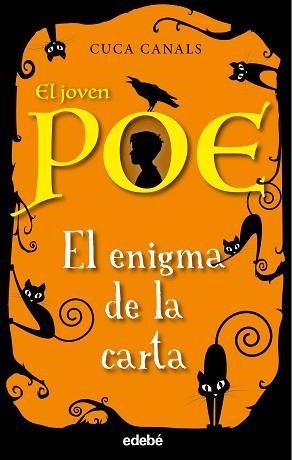 JOVEN POE: EL ENIGMA DE LA CARTA | 9788468334547 | CANALS, CUCA / SEUDÓNIMO
