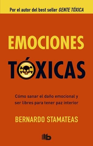 EMOCIONES TÓXICAS ( EDICION LIMITADA BOLSILLO TAPA DURA ) | 9788498728538 | STAMATEAS, BERNARDO