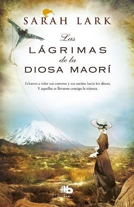 LÁGRIMAS DE LA DIOSA MAORÍ (TRILOGÍA DEL ÁRBOL KAURI 3) | 9788490704257 | SARAH LARK