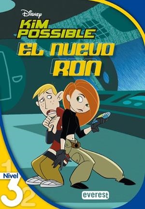 KIM POSSIBLE. EL NUEVO RON. LECTURA NIVEL 3 | 9788424123130 | WALT DISNEY COMPANY