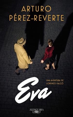EVA (SERIE FALCÓ) | 9788420419572 | ARTURO PÉREZ-REVERTE