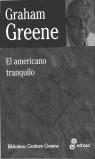 AMERICANO TRANQUILO, EL | 9788435013574 | GREENE, GRAHAM