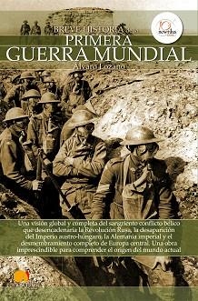 BREVE HISTORIA DE LA PRIMERA GUERRA MUNDIAL | 9788499672670 | LOZANO, ÁLVARO