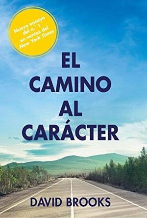 EL CAMINO AL CARÁCTER | 9788494379079 | BROOKS DAVID