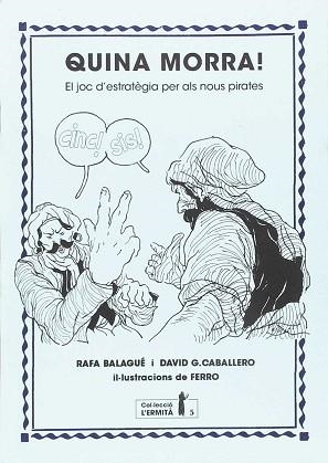 QUINA MORRA! | 9788494447358 | BALAGUÉ BAILA, RAFA / GONZÁLEZ CABALLERO, DAVID / CARBÓ I MARTORELL, AMADEU