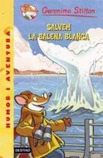 GERONIMO STILTON: SALVEM LA BALENA BLANCA (Nº40) | 9788499321288 | STILTON, GERONIMO