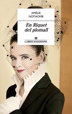 EN RIQUET DEL PLOMALL | 9788433915573 | NOTHOMB, AMÉLIE