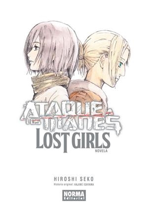 ATAQUE A LOS TITANES: LOST GIRLS (NOVELA) | 9788467929645 | ISAYAMA, HAJIME / SEKO, HIROSHI