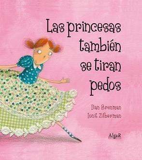 LAS PRINCESAS TAMBIÉN SE TIRAN PEDOS | 9788498453157 | BRENMAN, ILAN