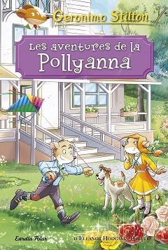 AVENTURES DE LA POLLYANNA | 9788491375494 | STILTON, GERONIMO