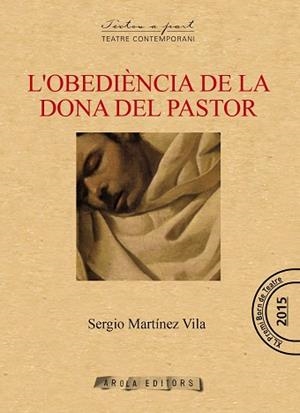 L' OBEDIÈNCIA DE LA DONA DEL PASTOR | 9788494604041 | MARTÍNEZ VILA, SERGIO