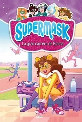 SUPERMASK 4. LA GRAN CARRERA DE EMMA | 9788427213296 | , REDACCION RBA LIBROS, S.A.