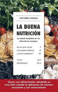 LA BUENA NUTRICIÓN | 9788417114572 | LOZADA, VICTORIA