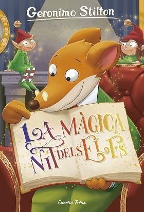 MÀGICA NIT DELS ELFS | 9788491373889 | STILTON, GERONIMO