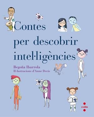 CONTES PER DESCOBRIR INTEL·LIGÈNCIES | 9788466143134 | IBARROLA, BEGOÑA