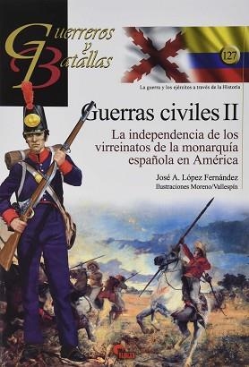 GUERRAS CIVILES II | 9788494783692 | LÓPEZ FERNÁNDEZ, JOSÉ A.