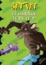 BAT PAT: EL LLUNATIC HOME LLOP (Nº10) | 9788492790234 | PAVANELLO, ROBERTO