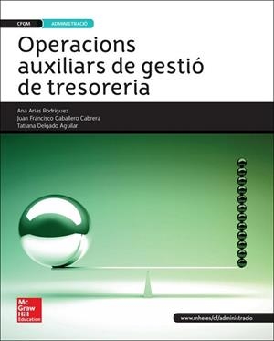 LA - OPERACIONS AUXILIARS DE GESTIO DE TRESORERIA. GRAU MITJA | 9788448196516 | ARIAS RODRIGUEZ