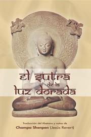 EL SUTRA DE LA LUZ DORADA | 9788486615949 | REVERT MONTES, JESÚS