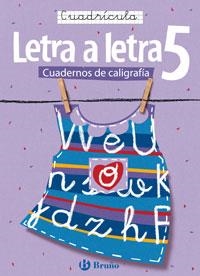 CALIGRAFÍA LETRA A LETRA CUADRÍCULA 5 | 9788421639764 | CABELLO SÁNCHEZ, RAMIRO