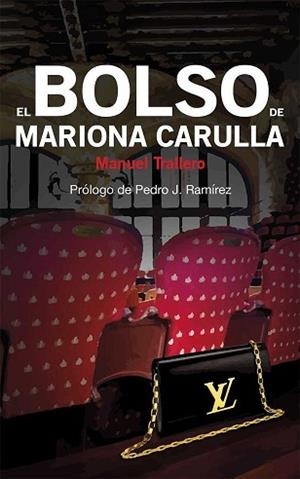 EL BOLSO DE MARIONA CARULLA | 9788494840012 | MANUEL TRALLERO