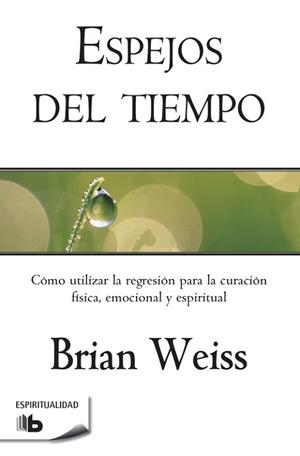 ESPEJOS DEL TIEMPO | 9788498728088 | WEISS, BRIAN L.